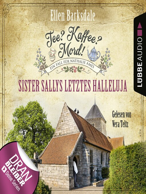 Cover image for Sister Sallys letztes Halleluja--Nathalie Ames ermittelt--Tee? Kaffee? Mord!, Folge 19